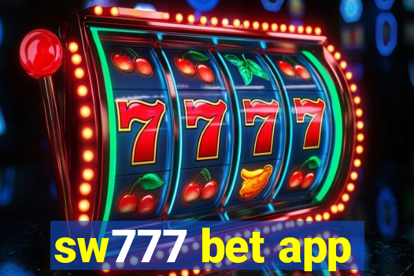 sw777 bet app